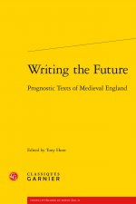 Writing The Future Prognostic Texts Of M