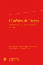 Chretien Troyes Tradition Roman