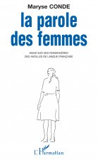 La Parole Des Femmes Essai Sur Des Roman