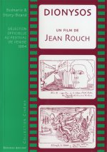 Dionysos Un Film De Jean Rouch