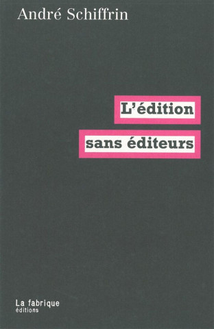 Edition Sans Editeurs L