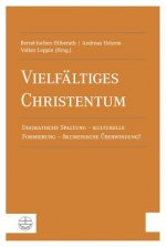 Vielfältiges Christentum