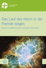 Das Lied des Herrn in der Fremde singen