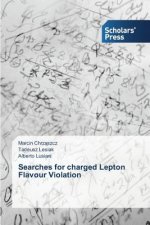 Searches for charged Lepton Flavour Violation