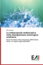 videocapsula endoscopica nella telangiectasia emorragica ereditaria