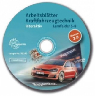 Arbeitsblätter Kraftfahrzeugtechnik interaktiv, Lernfelder 5-8, CD-ROM