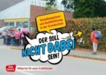 Der soll nicht dabei sein!