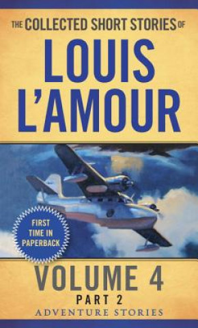 Collected Short Stories of Louis L'Amour, Volume 4, Part 2