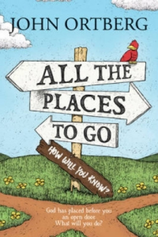 ALL THE PLACES TO GO