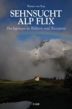 Sehnsucht Alp Flix