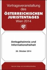 Amtsgeheimnis und Informationsfreiheit (f. Österreich)