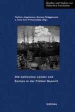 Die baltischen Länder und Europa in der Frühen Neuzeit