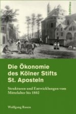 Die Ökonomie des Kölner Stifts St. Aposteln, m. CD-ROM