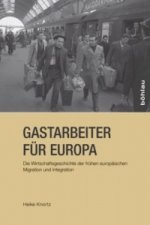 Gastarbeiter für Europa