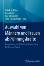 Auswahl von Mannern und Frauen als Fuhrungskrafte