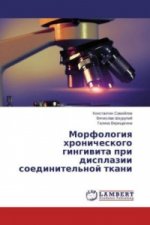 Morfologiya hronicheskogo gingivita pri displazii soedinitel'noj tkani