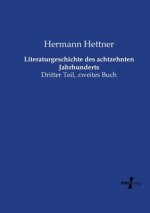 Literaturgeschichte des achtzehnten Jahrhunderts