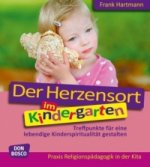 Der Herzensort im Kindergarten, m. 1 Beilage