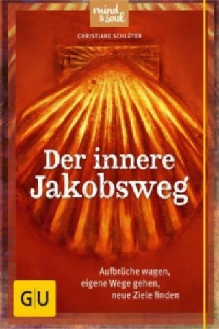 Der innere Jakobsweg