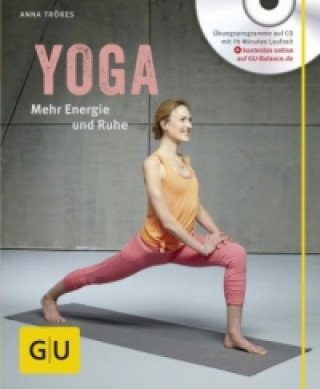 Yoga. Mehr Energie und Ruhe, m. Audio-CD