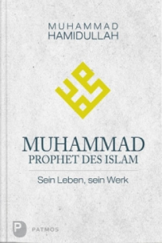 Muhammad - Prophet des Islam