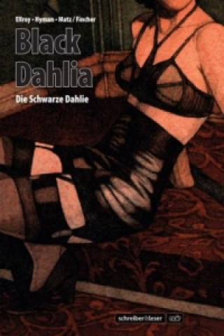 Black Dahlia - Die Schwarze Dahlie