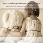 Verschmelze mit Deinem inneren Kind, Audio-CD
