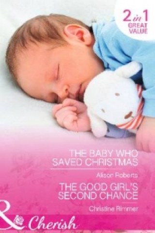 Baby Who Saved Christmas