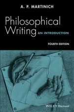 Philosophical Writing - An Introduction 4e