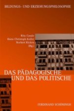 Das Pädagogische und das Politische