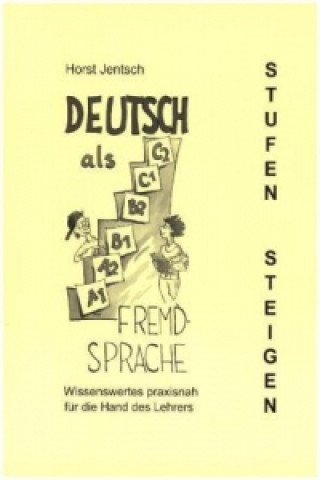 Deutsch als Fremdsprache - Stufen steigen
