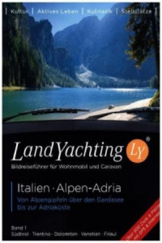 Landyachting 1 Italien - Alpen - Adria