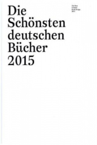 Die schönsten deutschen Bücher 2015 / The best German Book Design 2015