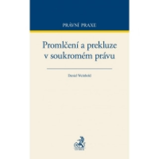 Promlčení a prekluze v soukromém právu