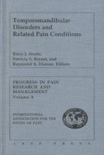 Temporomandibular Disorders and Related Pain Conditions