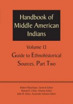 Handbook of Middle American Indians, Volume 13