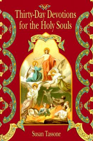 Thirty-day Devotions for Holy Souls