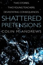 Shattered Pretensions