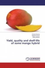 Yield, quality and shelf-life of some mango hybrid