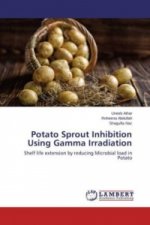 Potato Sprout Inhibition Using Gamma Irradiation