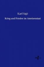 Krieg und Frieden im Ameisenstaat