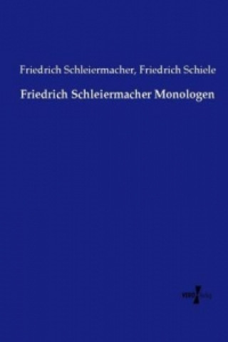 Friedrich Schleiermacher Monologen