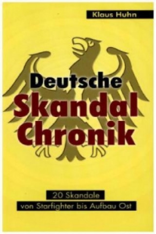 Deutsche Skandalchronik