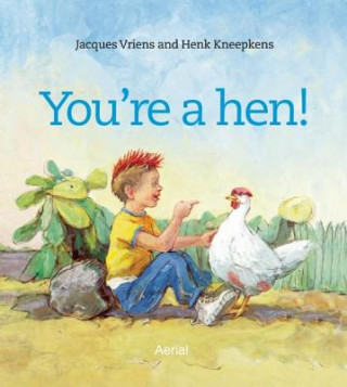 You are a Hen