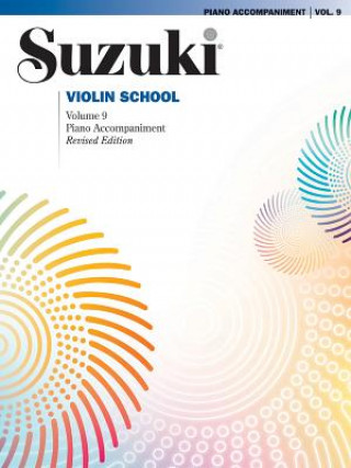 Suzuki Violin School, Piano Accompaniment. Vol.9