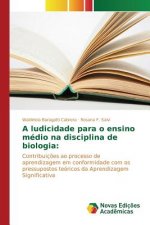 ludicidade para o ensino medio na disciplina de biologia