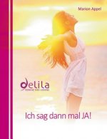 Ich sag dann mal JA!