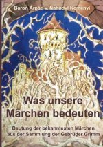 Was unsere Marchen bedeuten