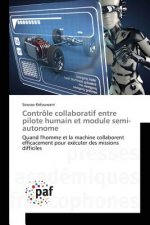 Controle Collaboratif Entre Pilote Humain Et Module Semi-Autonome