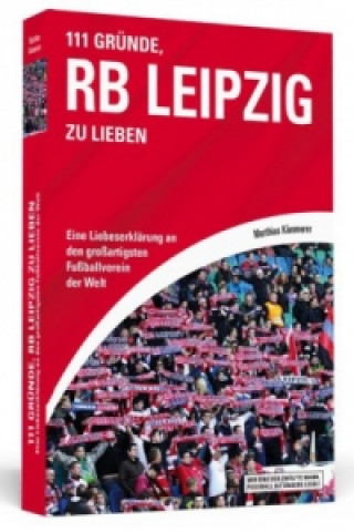 111 Gründe, RB Leipzig zu lieben